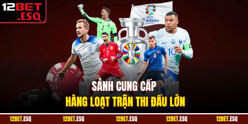 Sảnh cung cấp hàng loạt trận thi đấu lớn